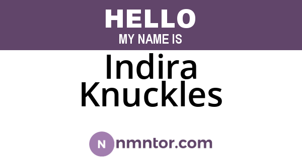 Indira Knuckles