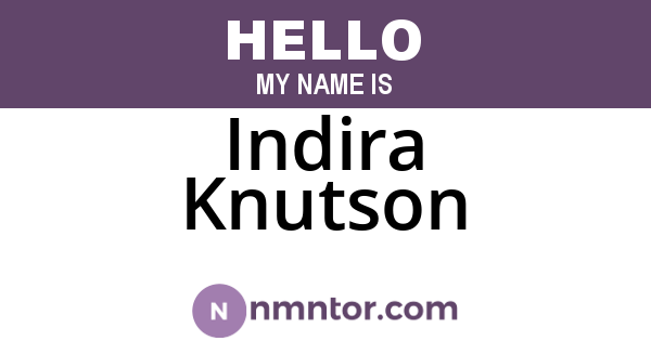Indira Knutson