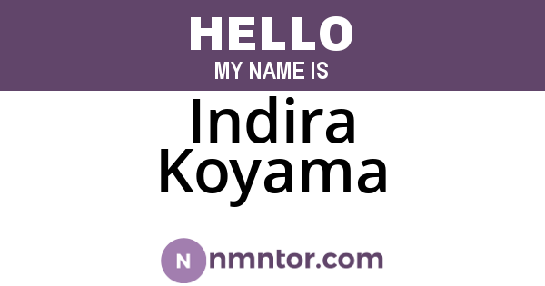 Indira Koyama