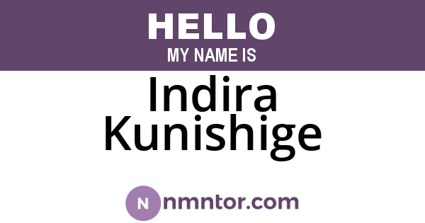 Indira Kunishige