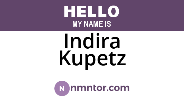 Indira Kupetz