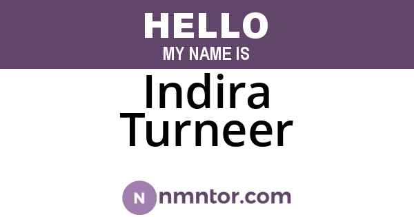 Indira Turneer