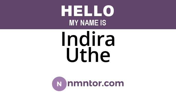 Indira Uthe