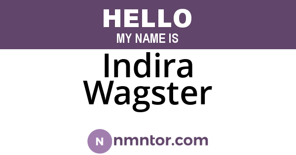 Indira Wagster