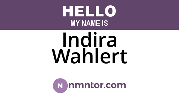 Indira Wahlert
