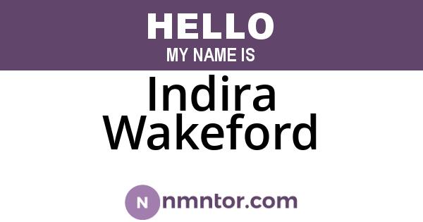 Indira Wakeford