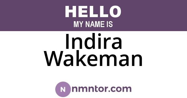 Indira Wakeman