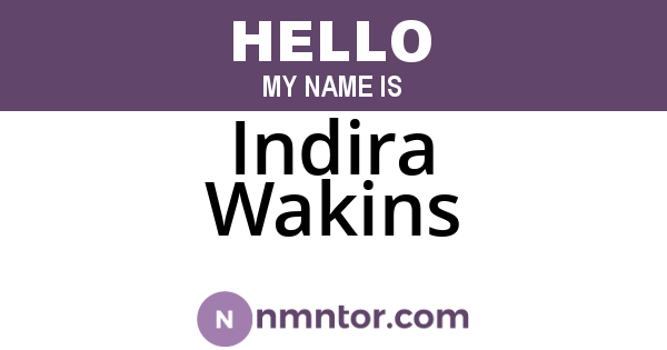 Indira Wakins