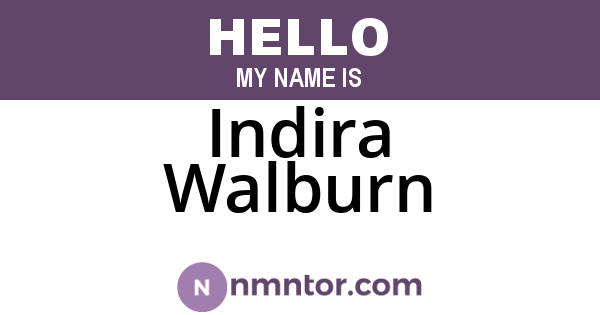 Indira Walburn