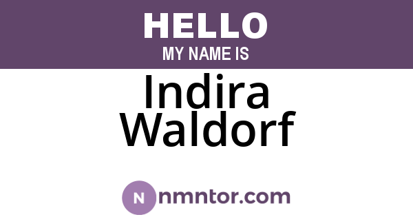 Indira Waldorf