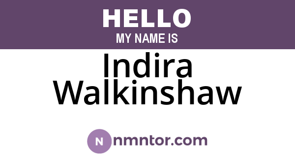 Indira Walkinshaw
