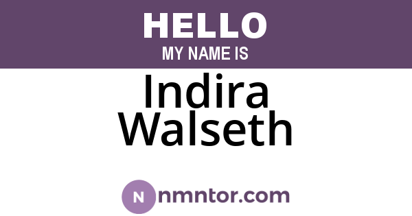 Indira Walseth