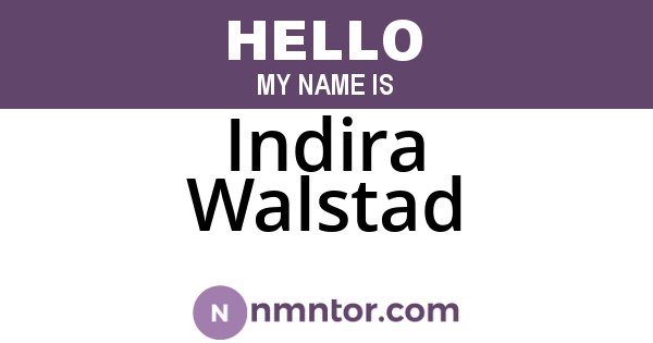 Indira Walstad