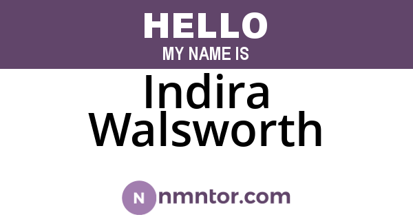 Indira Walsworth