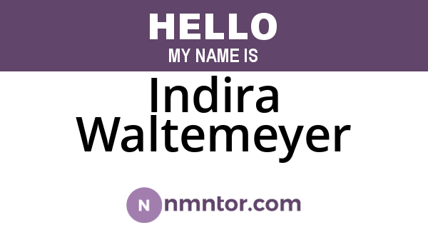 Indira Waltemeyer