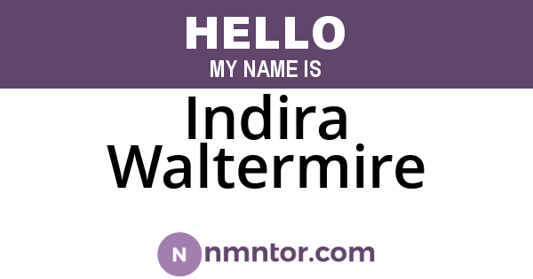 Indira Waltermire