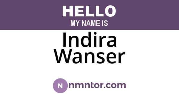 Indira Wanser