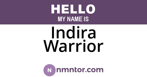 Indira Warrior