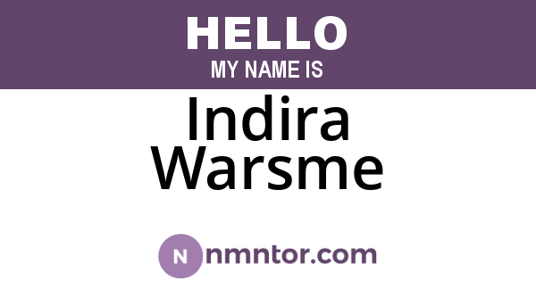 Indira Warsme