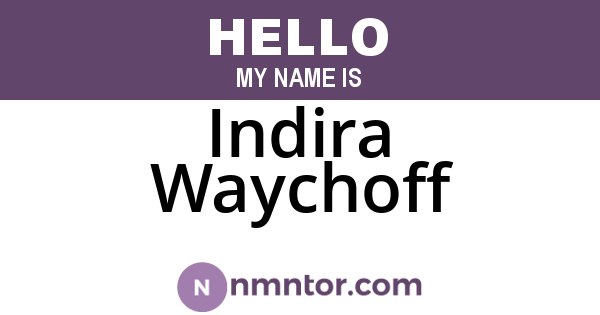 Indira Waychoff