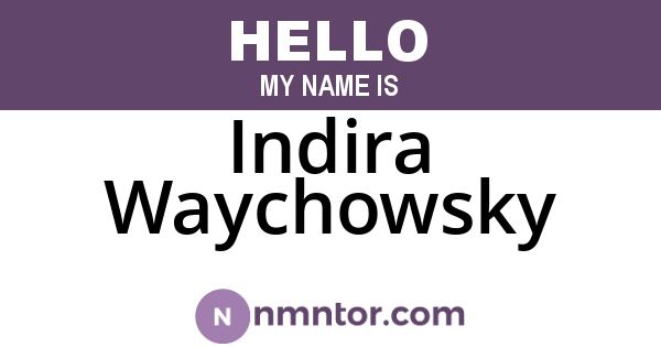 Indira Waychowsky