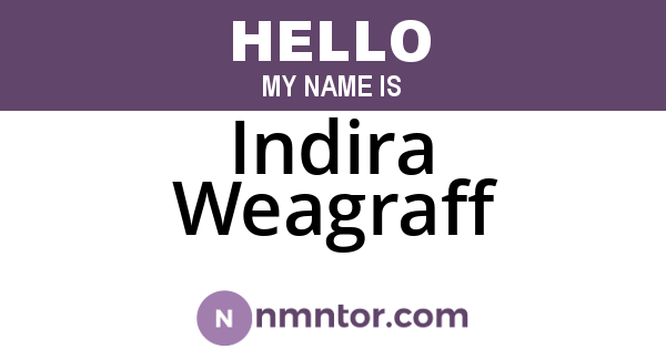 Indira Weagraff