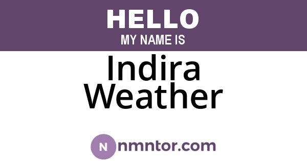 Indira Weather