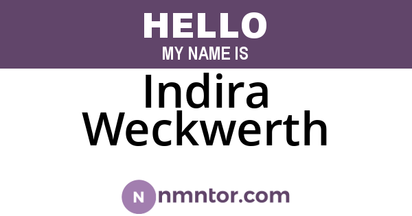Indira Weckwerth