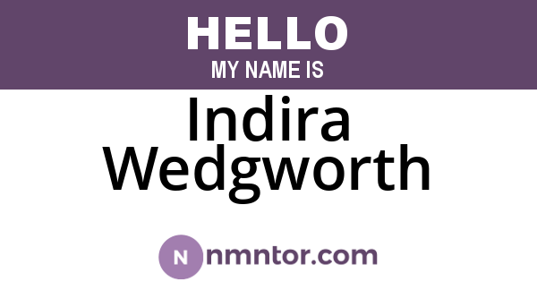 Indira Wedgworth