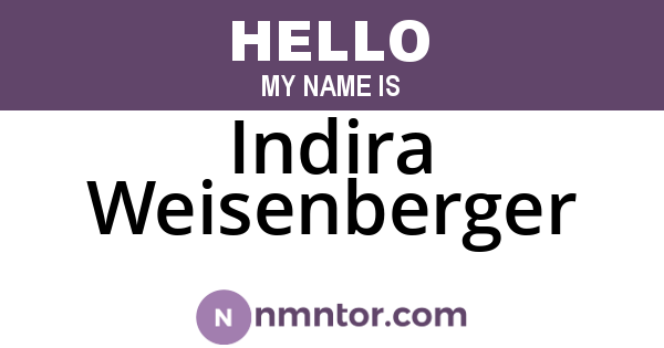 Indira Weisenberger