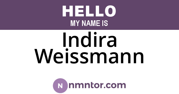 Indira Weissmann