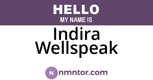 Indira Wellspeak