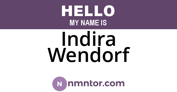 Indira Wendorf