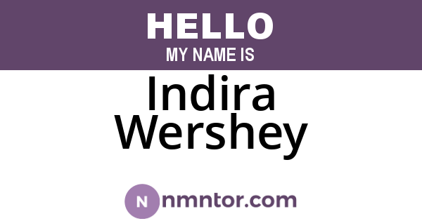 Indira Wershey