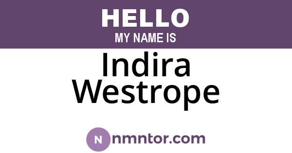 Indira Westrope