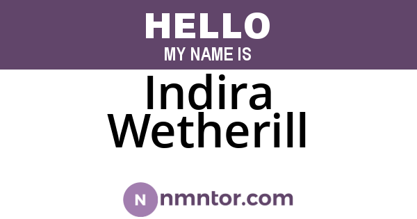 Indira Wetherill