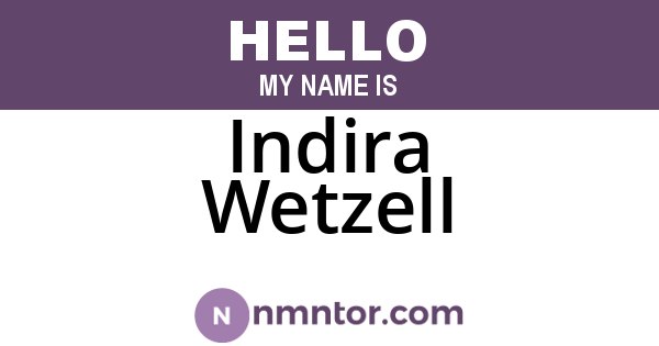 Indira Wetzell