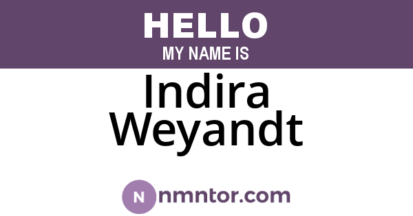 Indira Weyandt