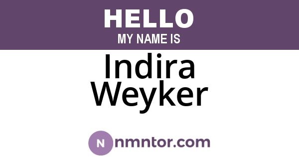 Indira Weyker
