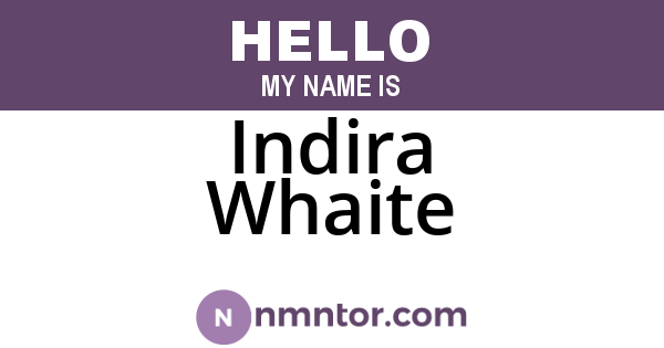 Indira Whaite