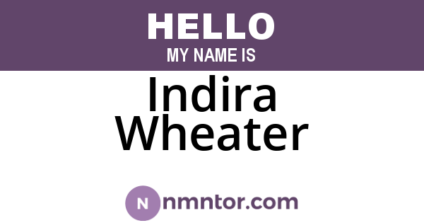 Indira Wheater