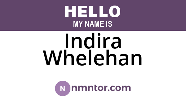 Indira Whelehan