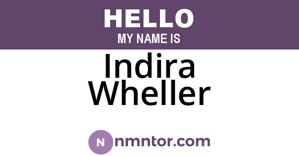 Indira Wheller