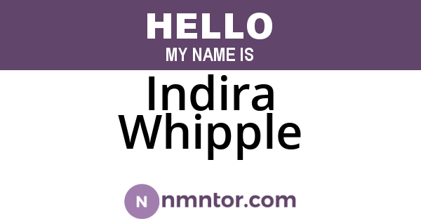 Indira Whipple
