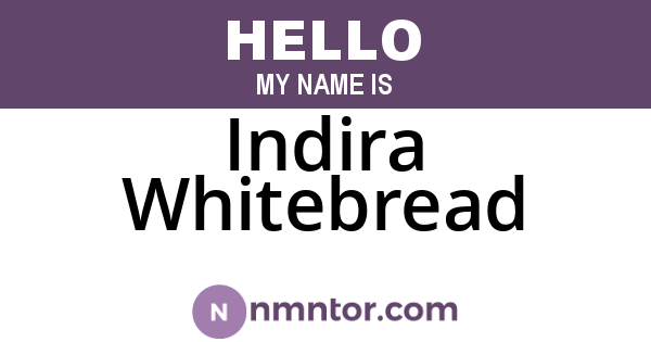 Indira Whitebread