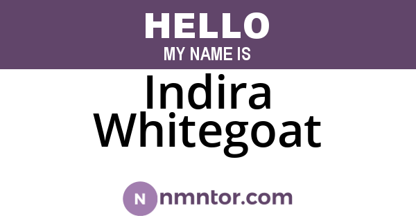 Indira Whitegoat