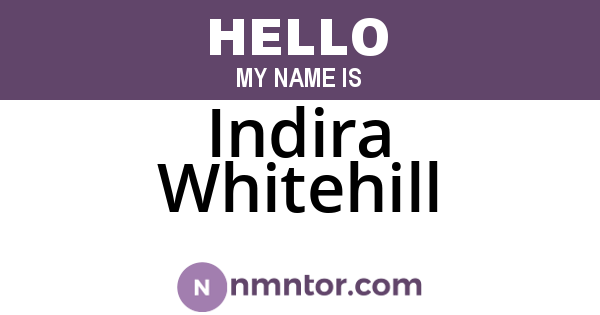 Indira Whitehill