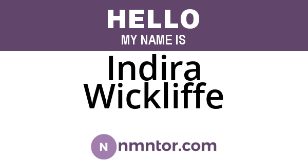 Indira Wickliffe
