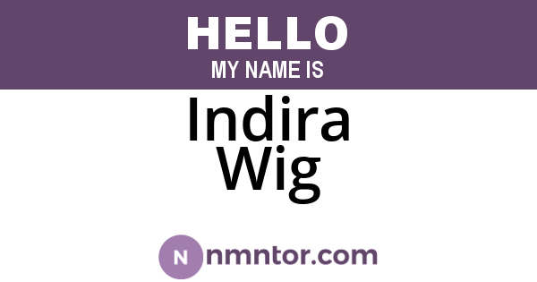 Indira Wig
