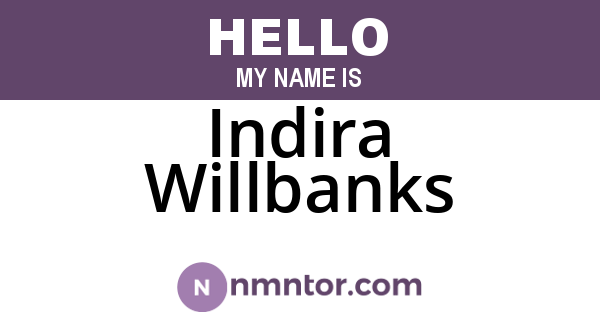 Indira Willbanks